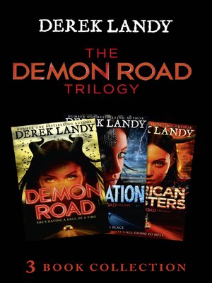 cover image of The Complete Collection: Demon Road; Desolation; American Monsters